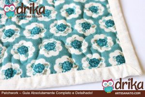 Patchwork: Como Fazer? Guia Absolutamente Completo e Detalhado!