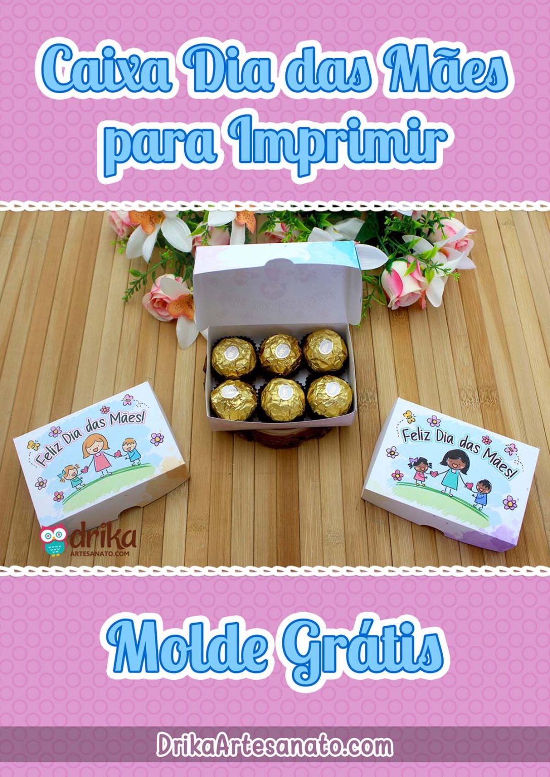 Molde de Caixa Bombom Dia das Mães para Imprimir Grátis