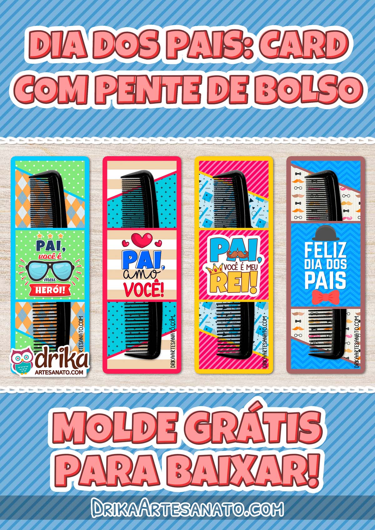 Lembrancinha Dia dos Pais: 4 Modelos de Cards com Pente de Bolso