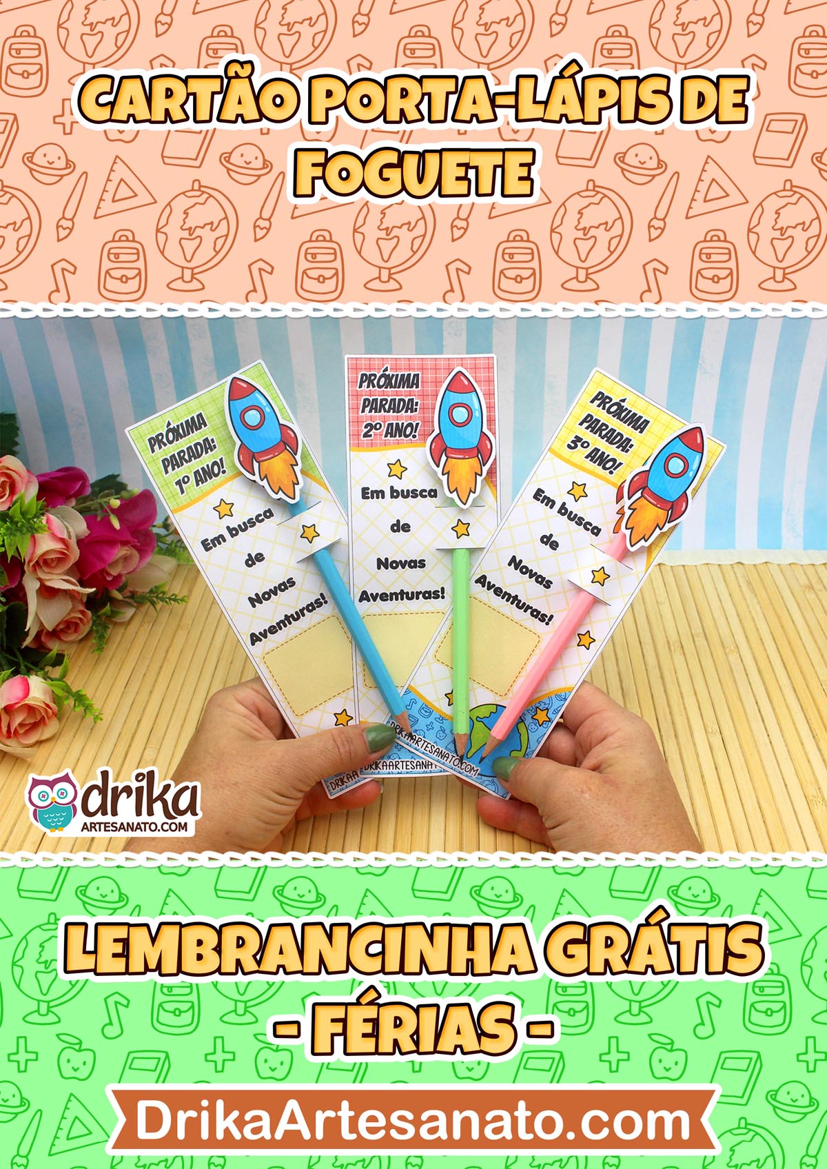 Mãos segurando três cartões porta-lápis de foguete para 1º, 2º e 5º ano com frase "Em busca de Novas Aventuras"