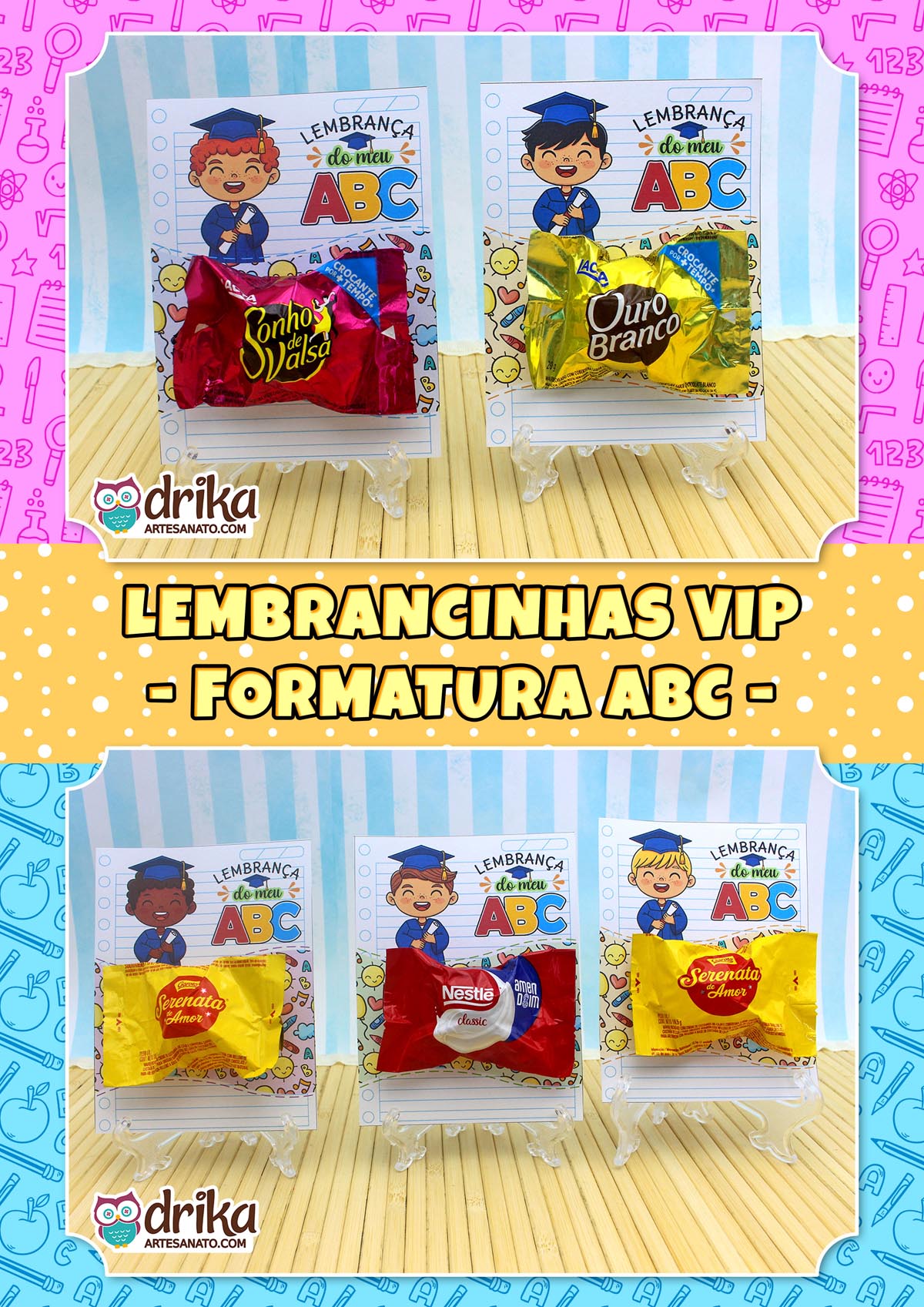 Cartões porta-bombom formatura ABC com bombons Serenata de Amor e Nestlé Classic em suportes transparentes.