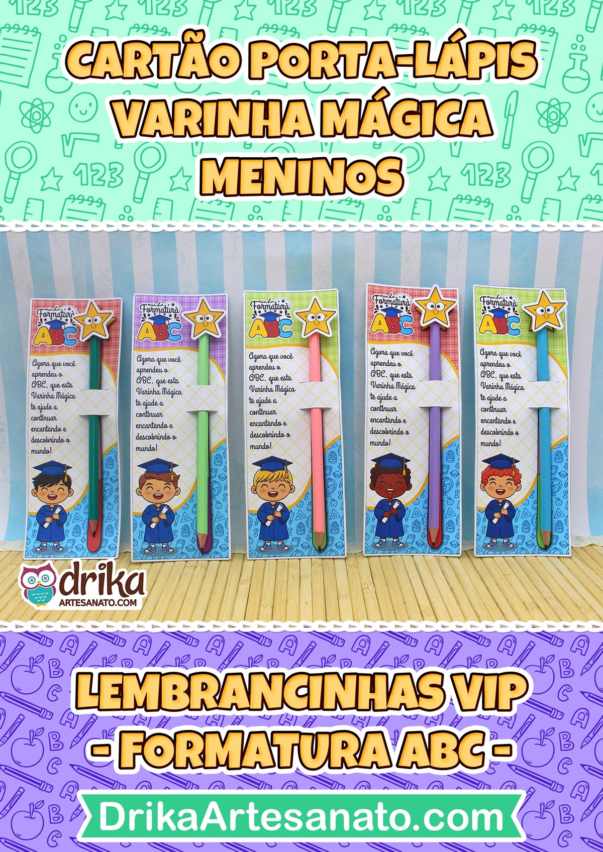 Cartão porta-lápis formatura ABC meninos com 5 modelos de personagens e lápis varinha mágica em fundo azul.