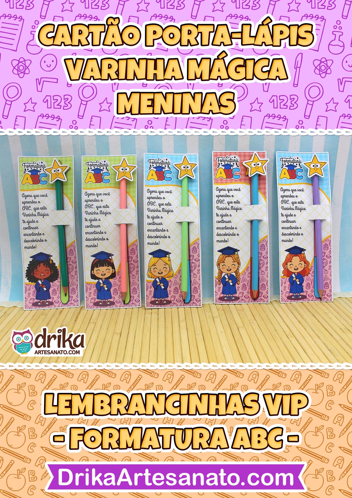 Cartões porta-lápis formatura ABC com ilustração de formandas e lápis coloridos virando varinhas mágicas.