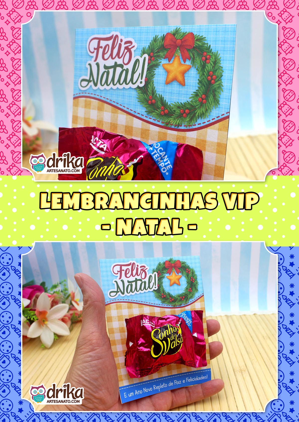 Cartão porta-bombom de guirlanda com bombom Sonho de Valsa em fundo natalino