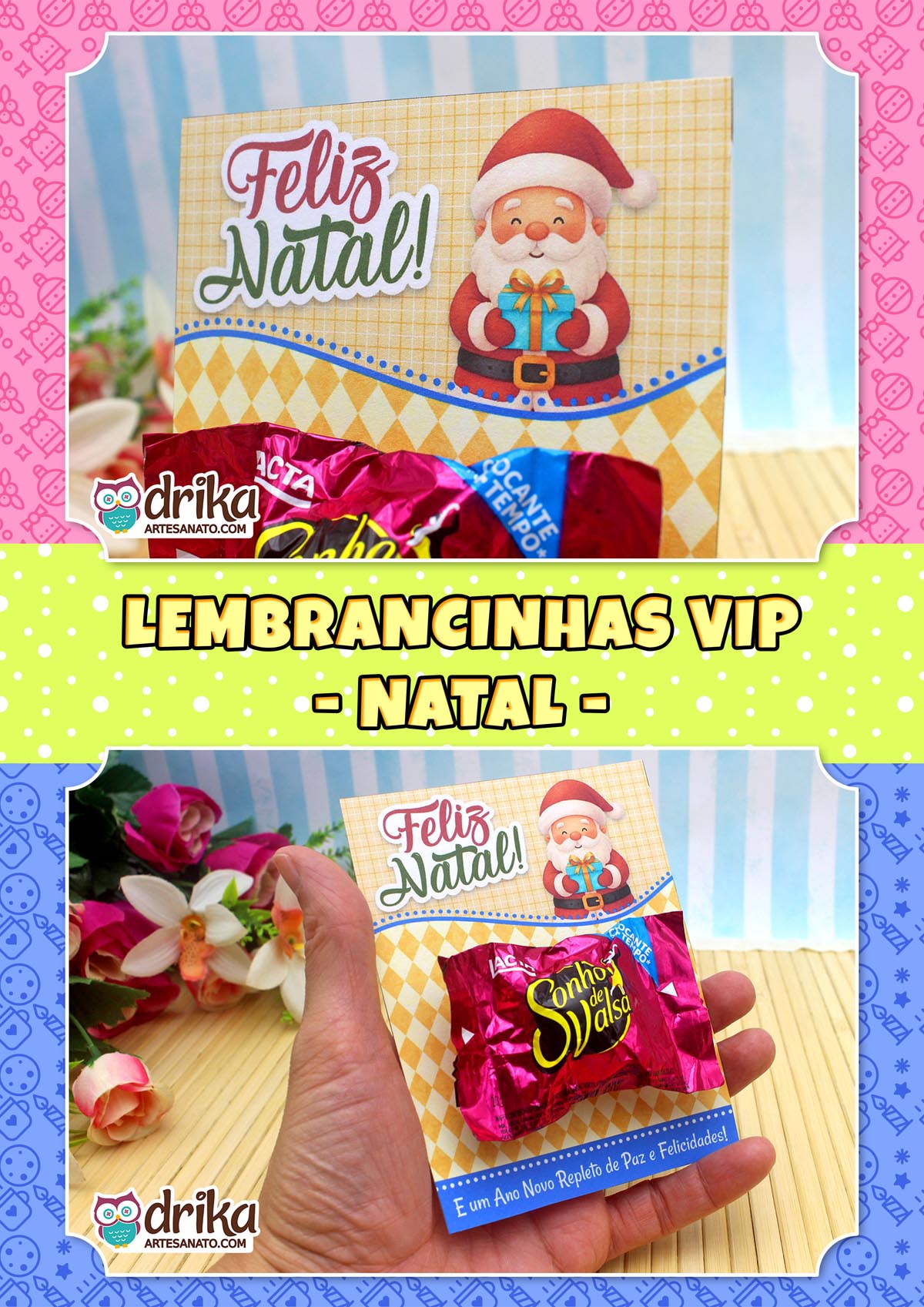 Cartão porta-bombom de Papai Noel com bombom e a frase "Lembrancinhas VIP - Natal" em fundo decorado.
