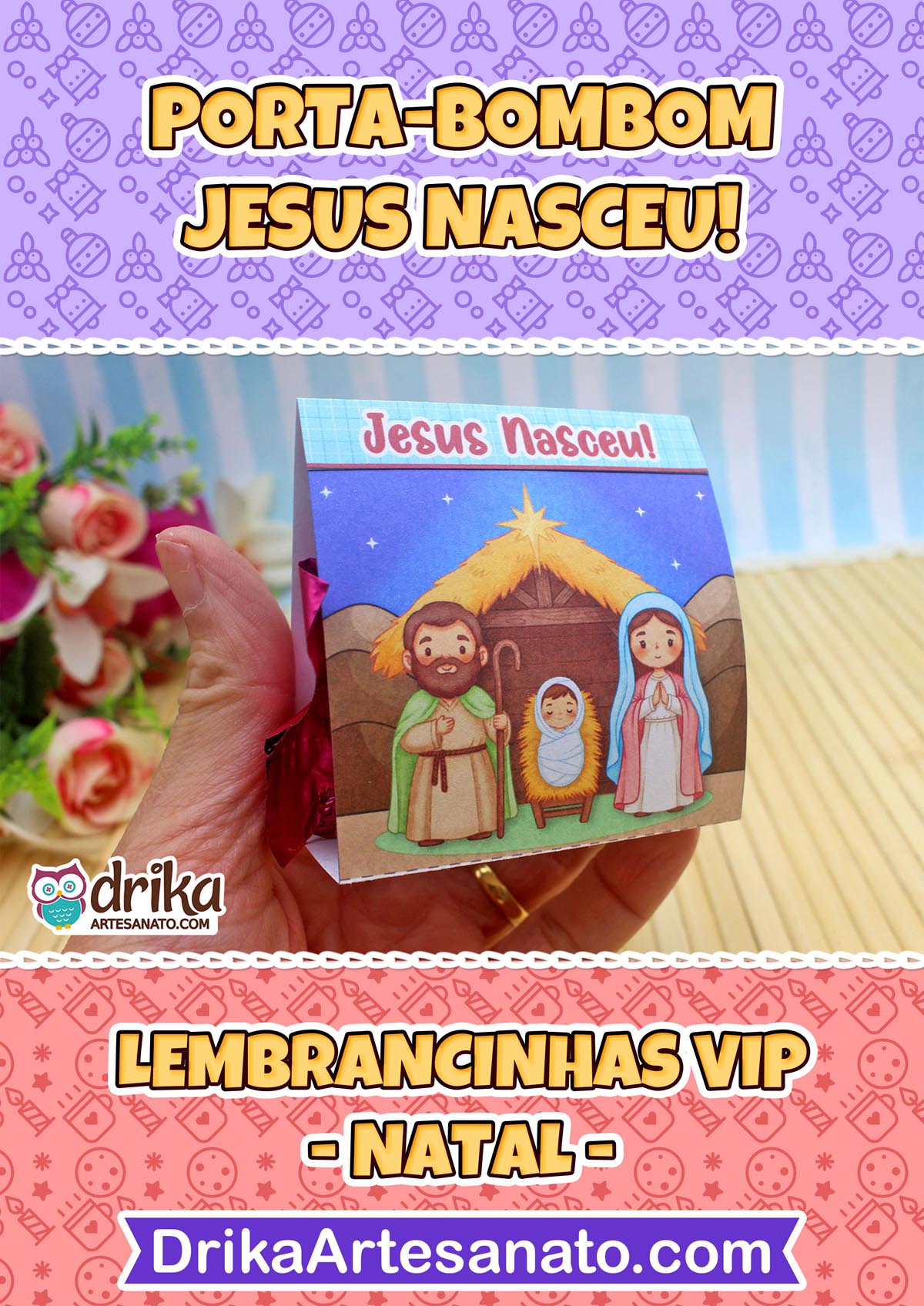 Mão segurando porta-bombom do presépio com texto "Porta-bombom Jesus Nasceu! Lembrancinhas VIP - Natal"