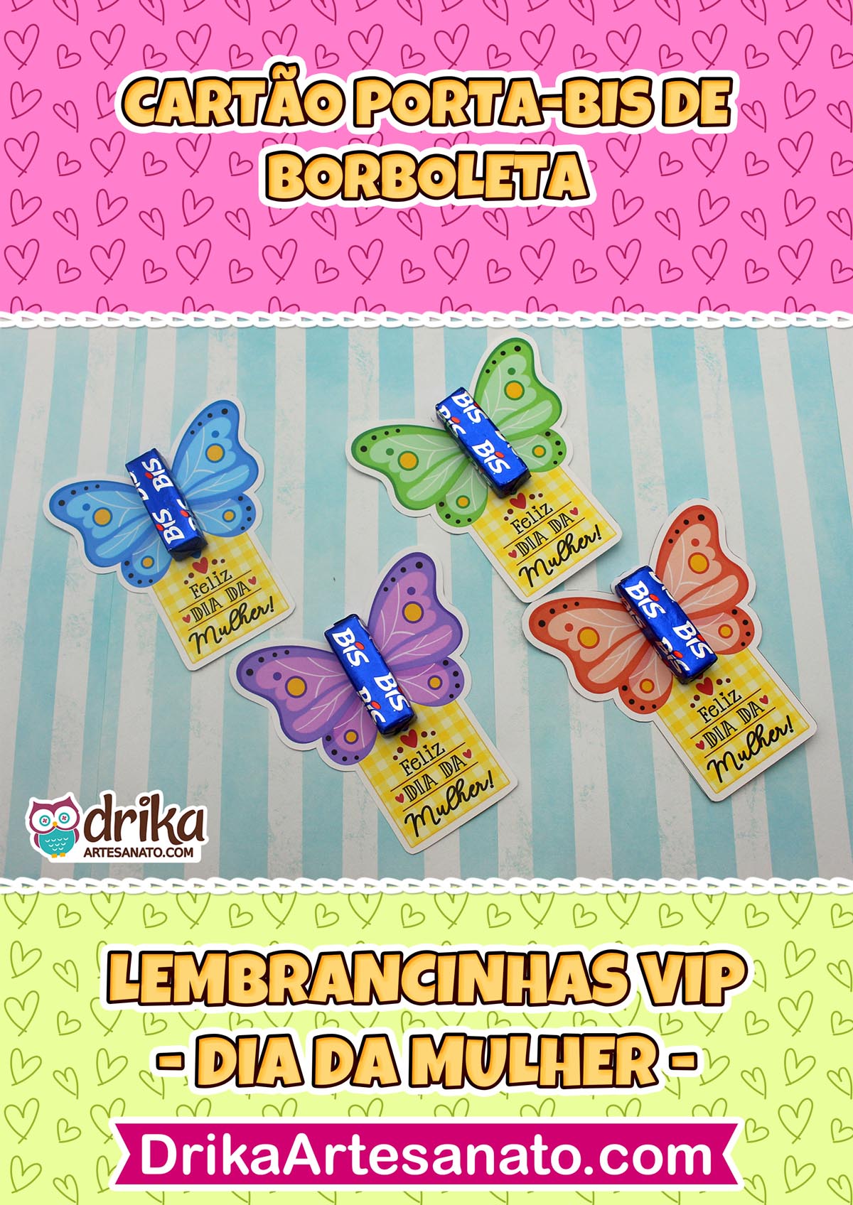 Quatro cartões porta-bis de borboleta coloridos com Bis, em fundo listrado, com molduras "CARTÃO PORTA-BIS" e "LEMBRANCINHAS VIP"