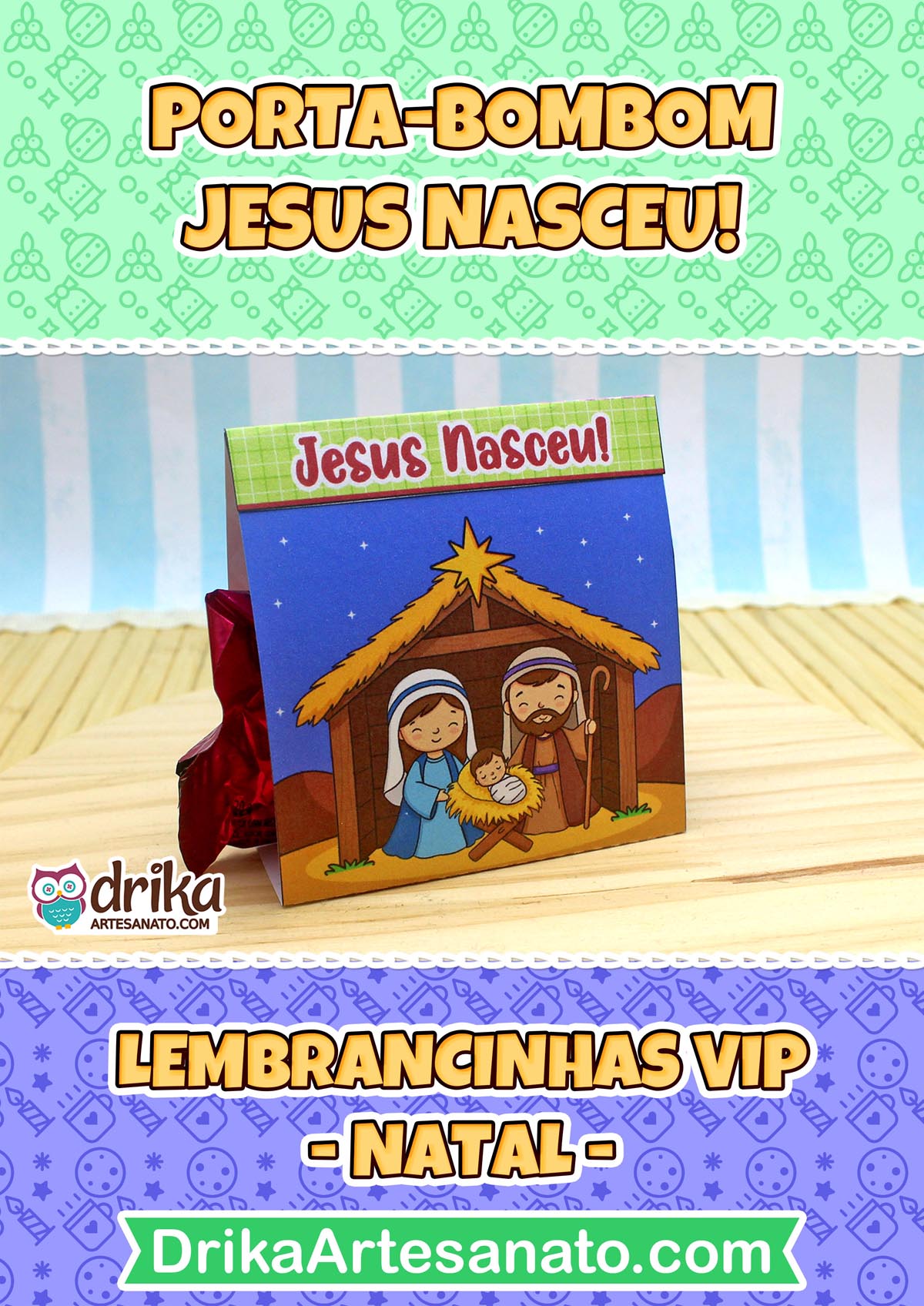 Porta-bombom de Natal com a Sagrada Família e frase "Jesus Nasceu!" em fundo azul e link para o site.