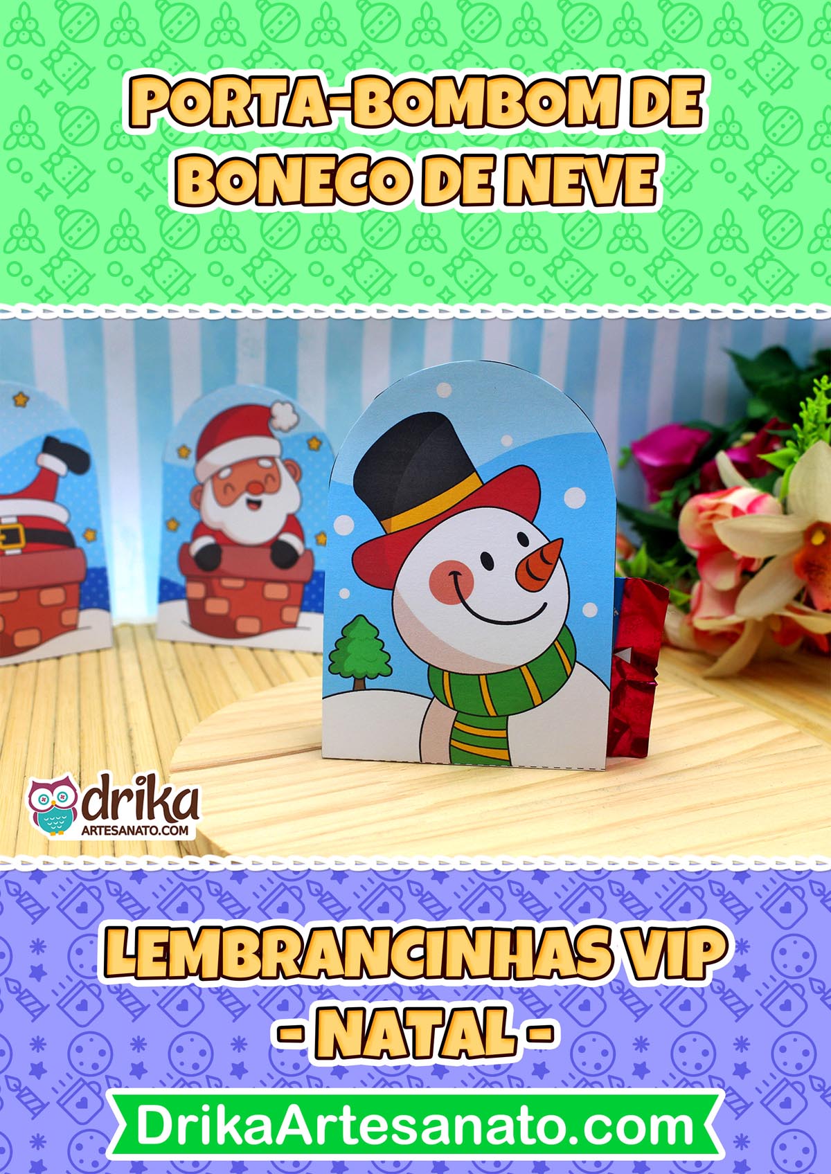 Dois porta-bombons de boneco de neve: um de frente e outro mostrando a mensagem "Feliz Natal!" na parte de trás