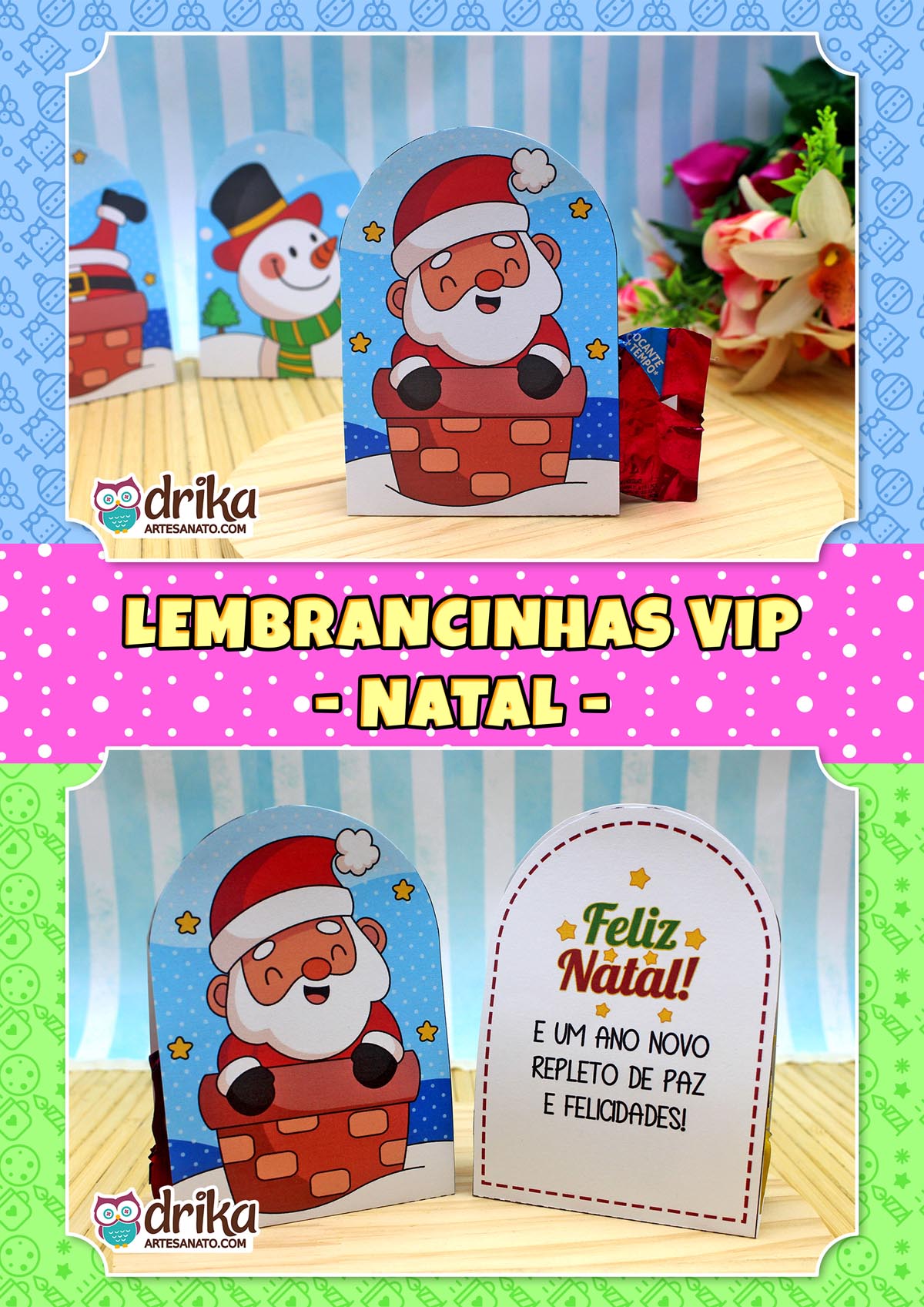 Porta-bombom de Papai Noel saindo da chaminé com chocolate vermelho ao lado, e a parte de trás com mensagem "Feliz Natal"