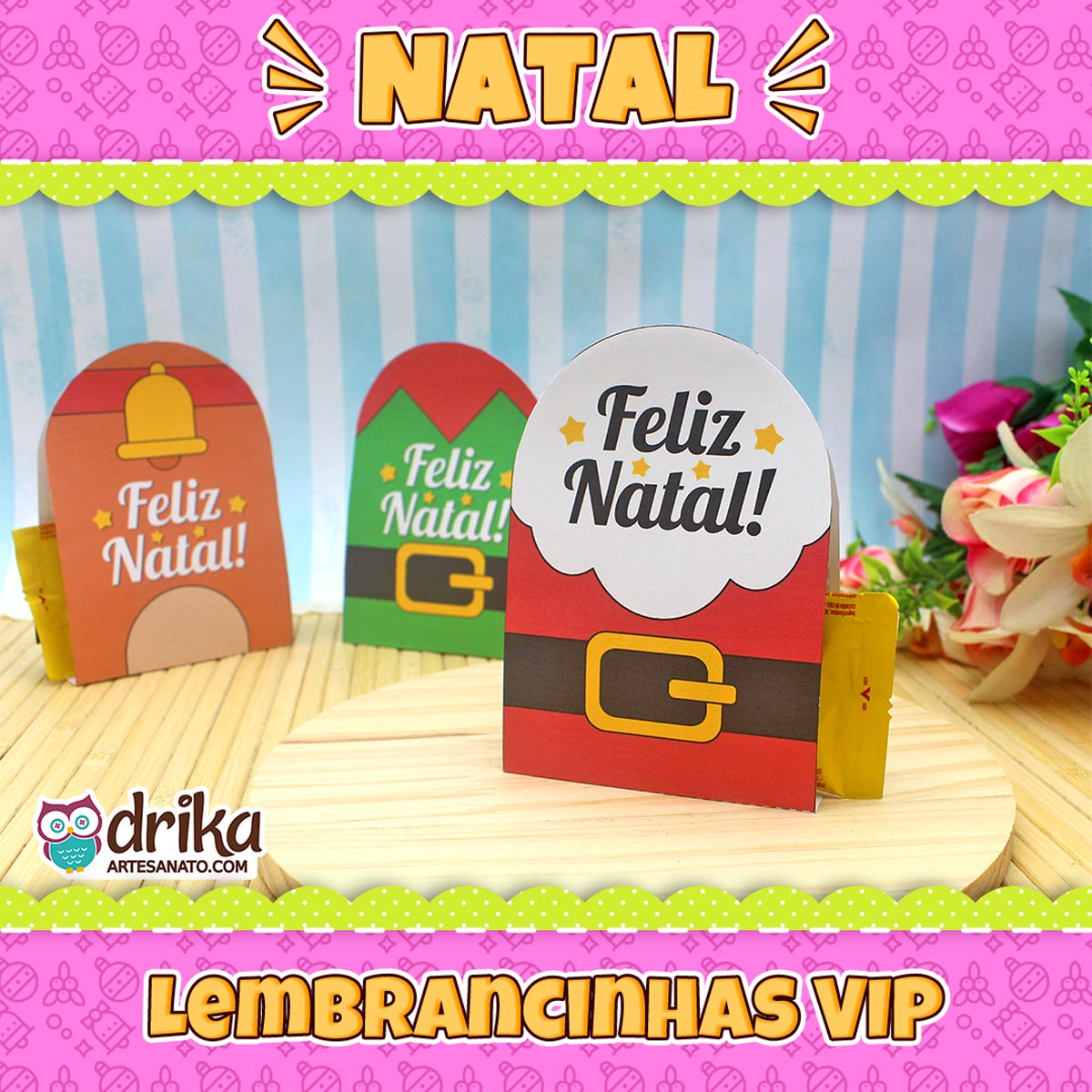 Porta-bombons de Natal (Papai Noel, elfo, sino) com moldura rosa e textos "NATAL" e "LEMBRANCINHAS VIP"
