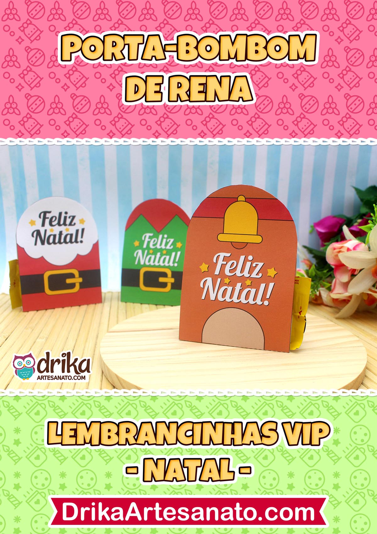 Porta-bombom de rena marrom com sininho dourado, mostrando frente com 'Feliz Natal' e verso com guirlanda e votos