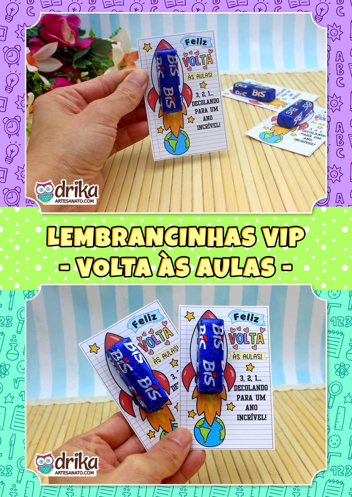 Duas fotos de cartões porta-bis com foguete e chocolate Bis azul sendo segurados, com texto "Lembrancinhas VIP - Volta às Aulas"