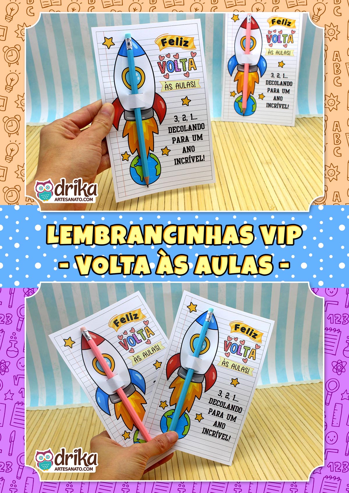 Mão segurando cartão porta-lápis de foguete, banner "Lembrancinhas VIP - Volta às Aulas" e dois cartões na parte inferior