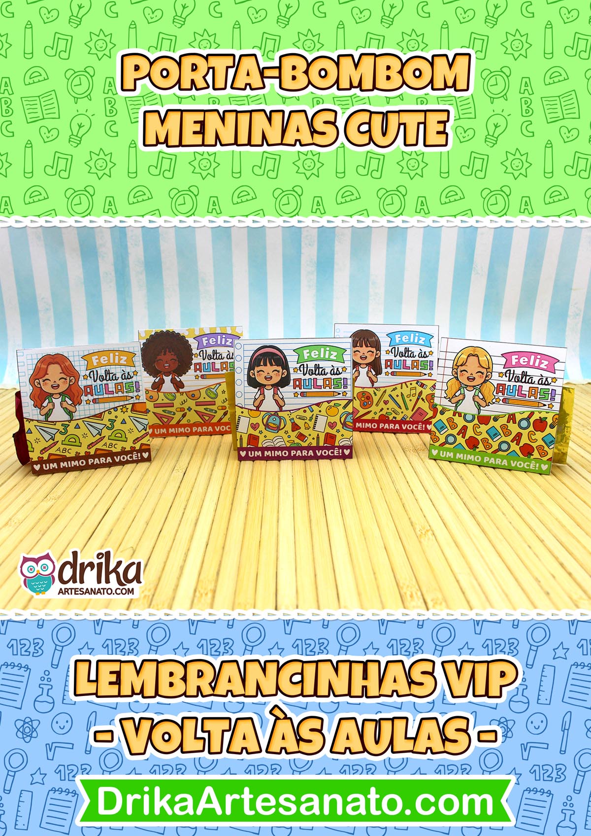 Porta-bombons de papel "Meninas Cute" com personagens diversas e mensagem "Feliz Volta às Aulas" em destaque