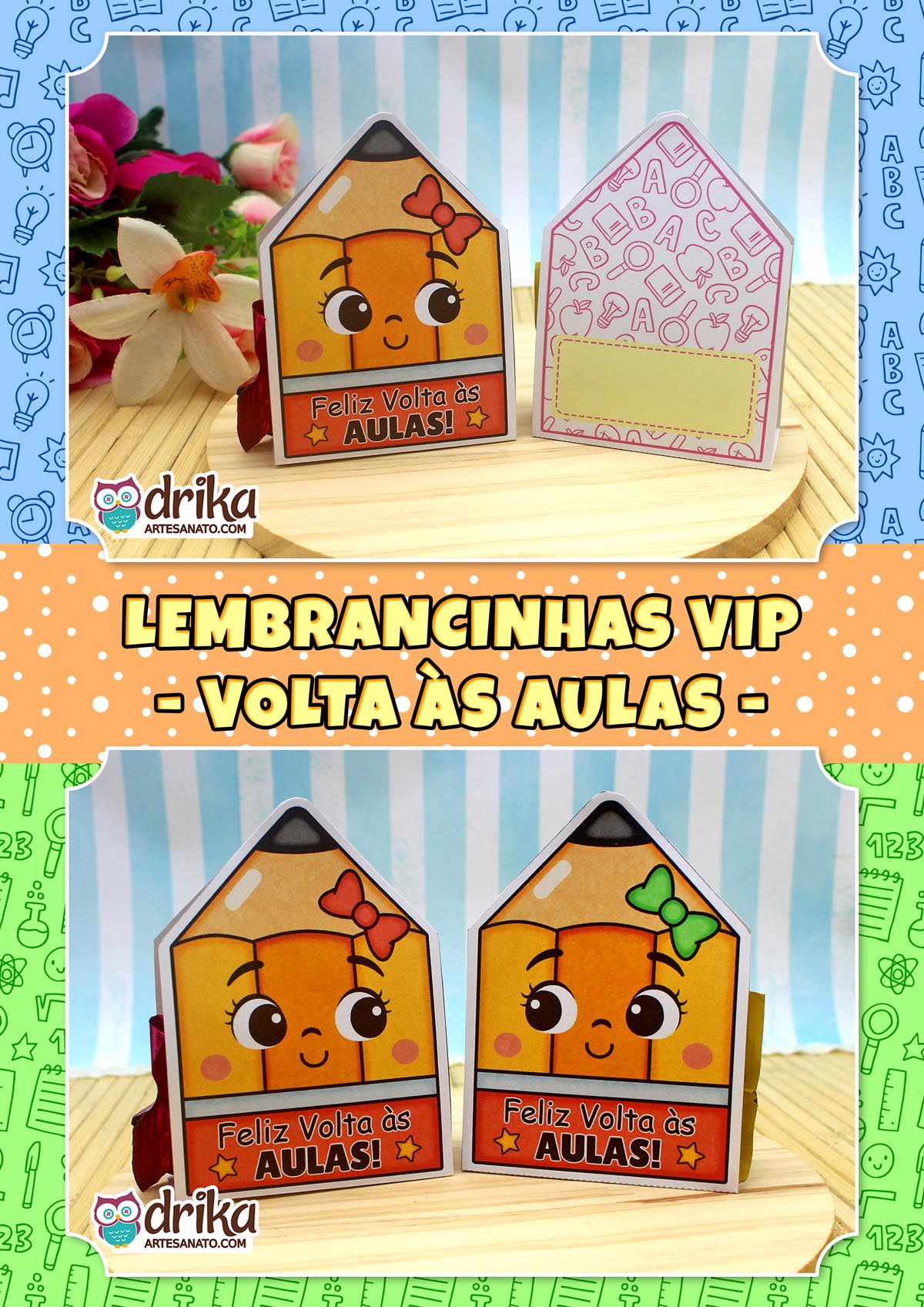 Montagem de porta-bombons lápis de papel de menina, mostrando frente e verso, e dois prontos, com título "Lembrancinhas VIP"